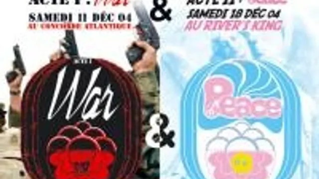 War & Peace... Acte I : War