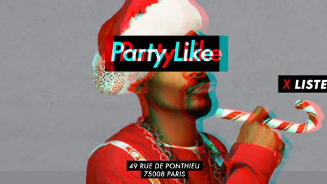 Party Like #XMAS - 23.12.16 - Chez Papillon