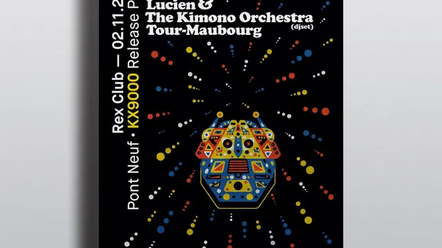 Pont Neuf Kx9000 Release Party: Session Victim, Lucien & The Kimono Orchestra (Djset), Tour-MAU