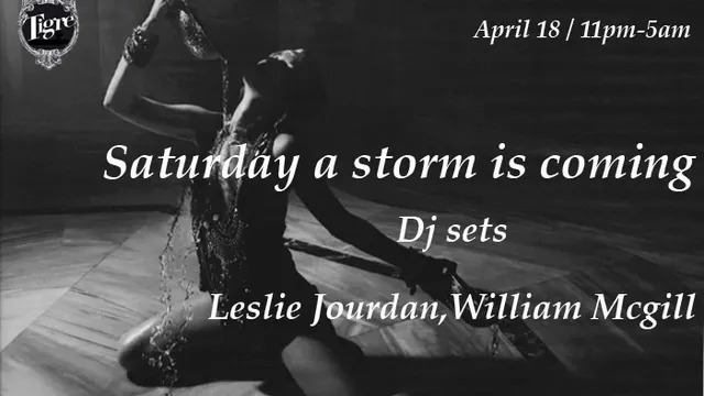 SATURDAY A STORM IS COMING