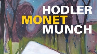 Hodler, Monet, Munch