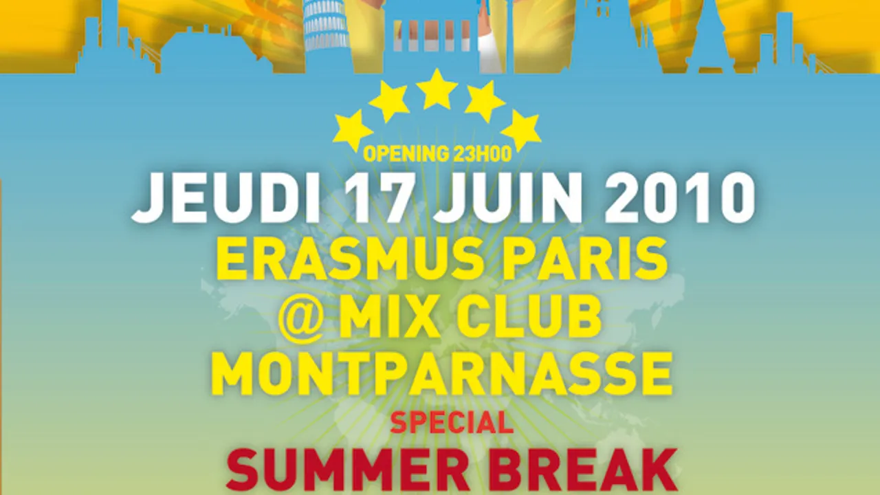 ERASMUS PARIS SPECIAL SUMMER BREAK !
