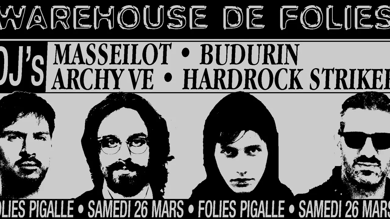 Warehouse de Folies w/ Masseilot, Budurin, Archyve & Hardrock Striker