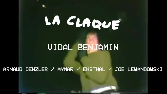 La Claque invite Vidal Benjamin