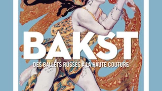 Bakst : des Ballets russes à la haute couture