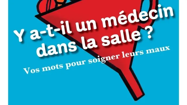 Y a-t-il un médecin dans la salle ? Le cabaret tout fou d'impro