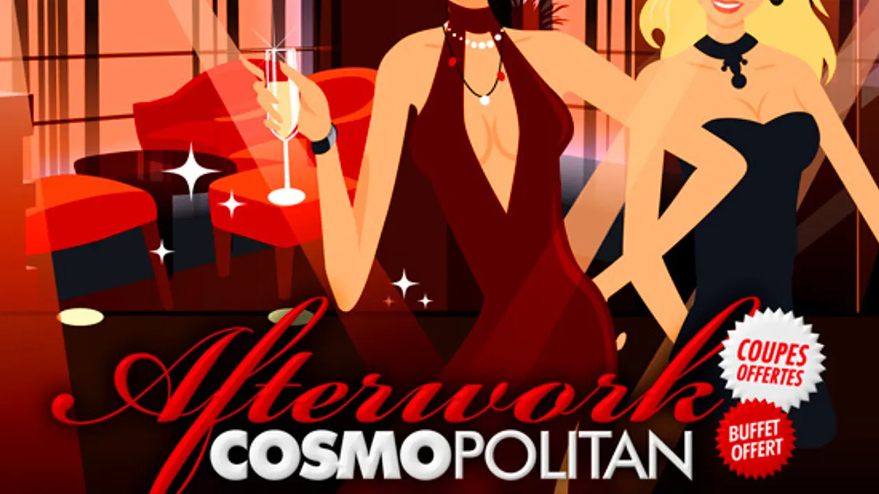 AFTERWORK COSMOPOLITAN ( Avant Dernière )