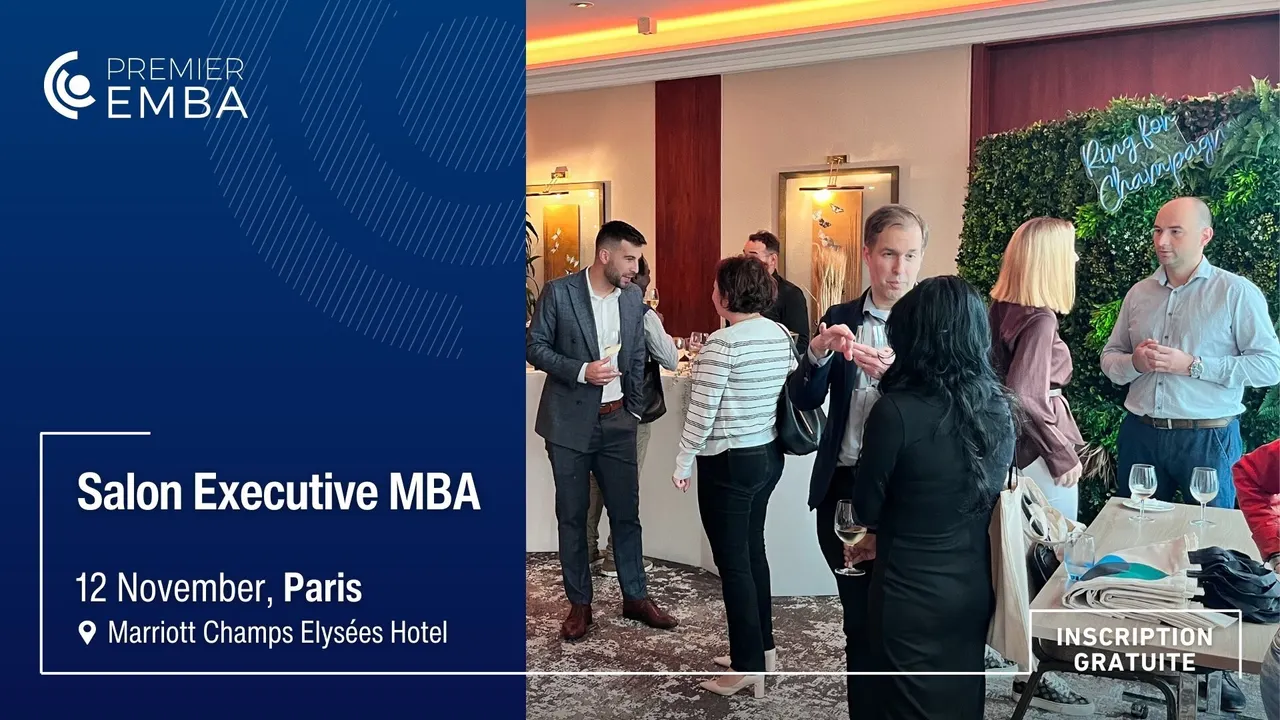 Premier EMBA Paris : Rencontrez les grandes écoles qui forment les dirigeants de demain