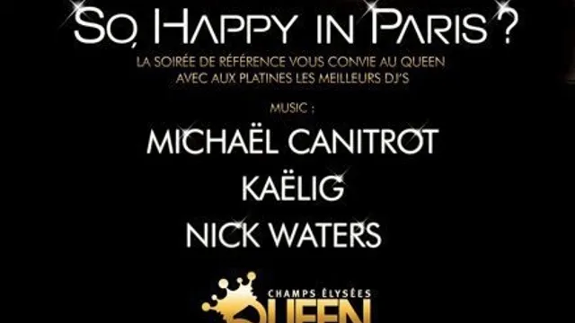 So Happy In Paris @ Queen