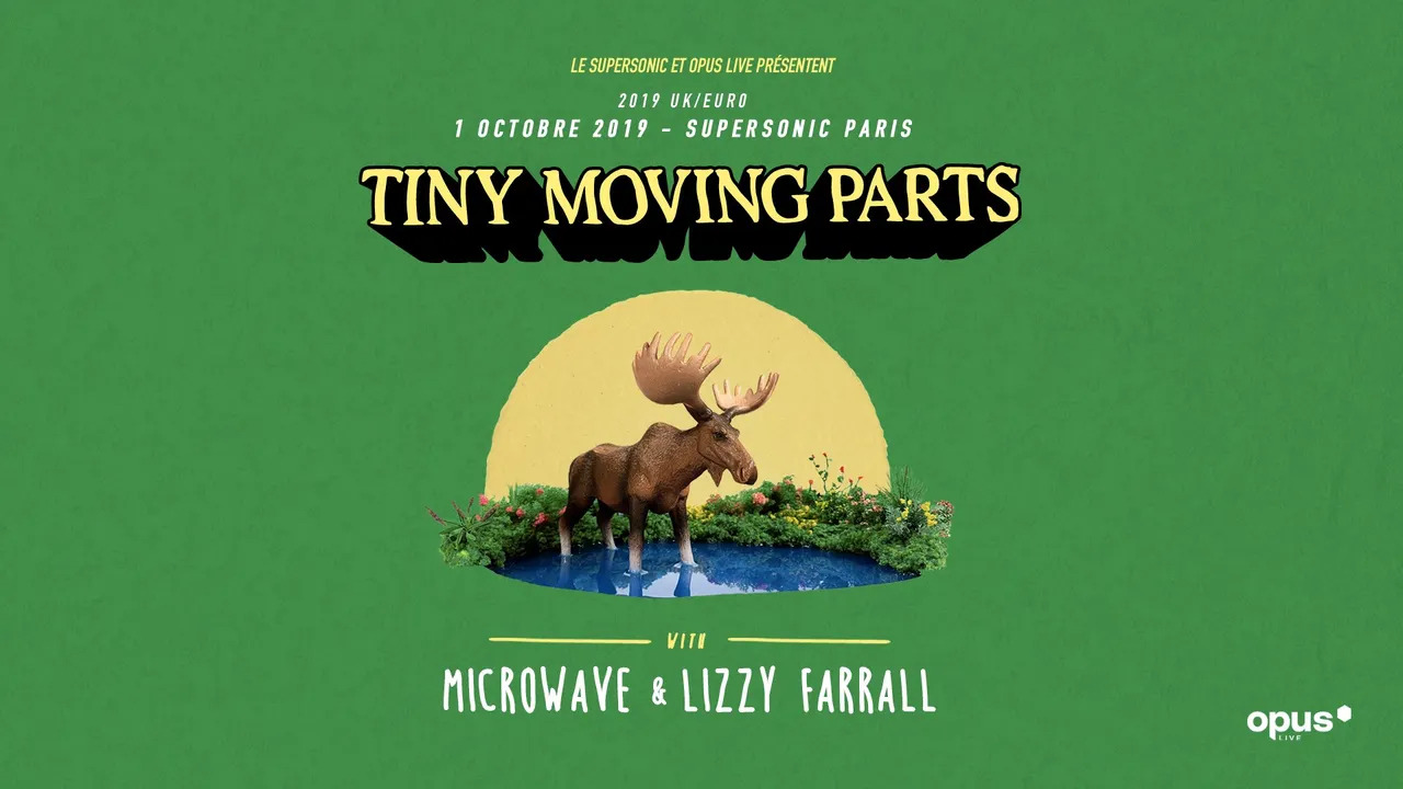 Tiny Moving Parts • Microwave • Lizzy Farrall / Supersonic