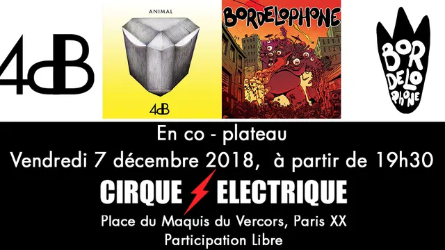 4dB et Bordelophone en concert au Cirque Electrique