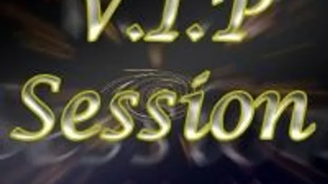 Vip Session