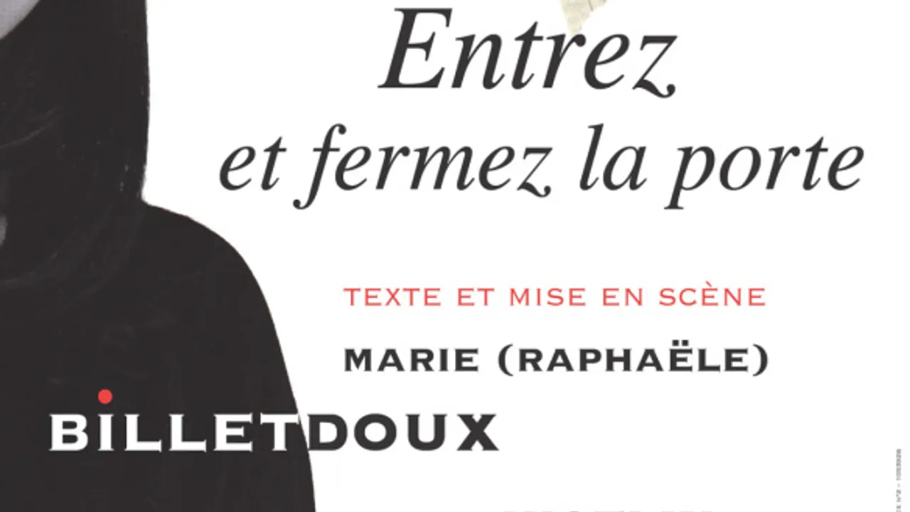 Entrez et fermez la porte de Marie Raphaële Billetdoux