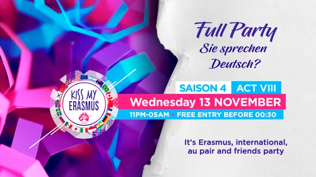 KISS MY ERASMUS/ FULL PARTY