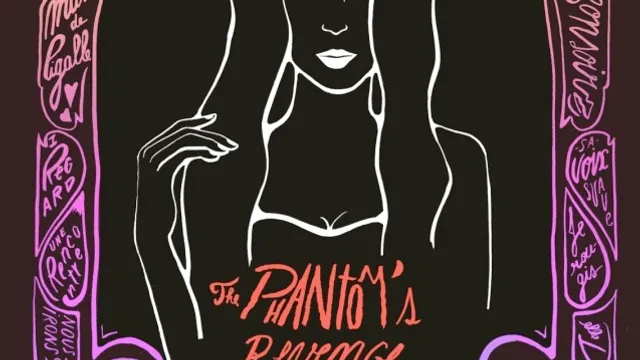 La Belle Amie au Dandy : The Phantom’s Revenge & guests