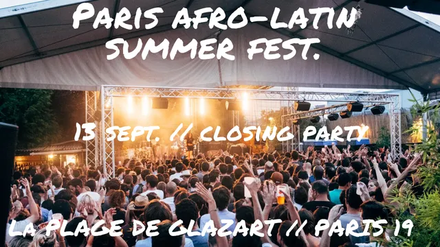 Paris Afro-Latin Summer Fest. à La Plage / Closing Party !