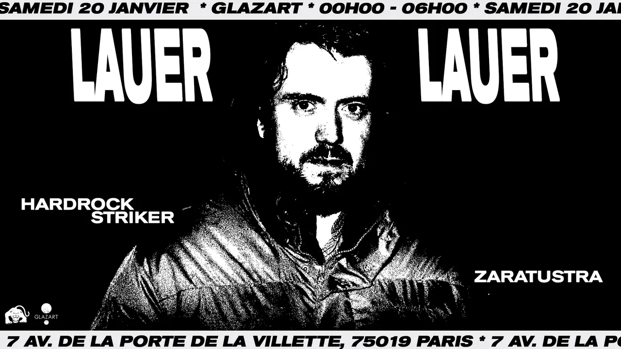 Samedi 20 Janvier ► Skylax x Glazart w/ Lauer, Hardrock Striker, Zaratustra à Glazart