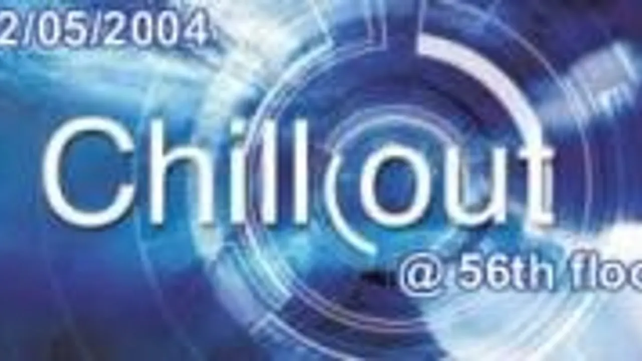 Chill Out @ 56th Floor