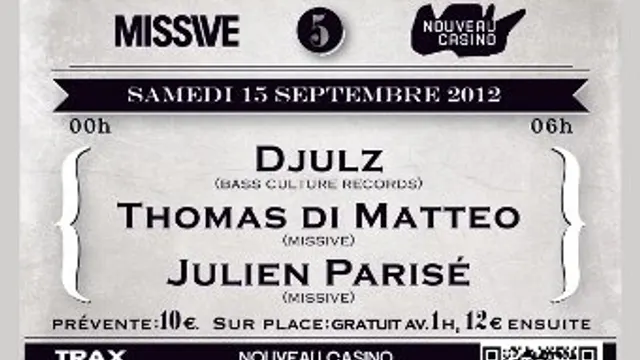 Missive : D'julz Thomas di Matteo Julien Parisé