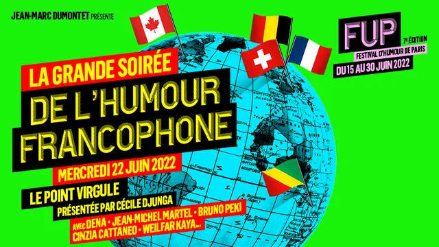 LA GRANDE SOIREE DE L'HUMOUR FRANCOPHONE dans le cadre du Festival d'Humour de Paris