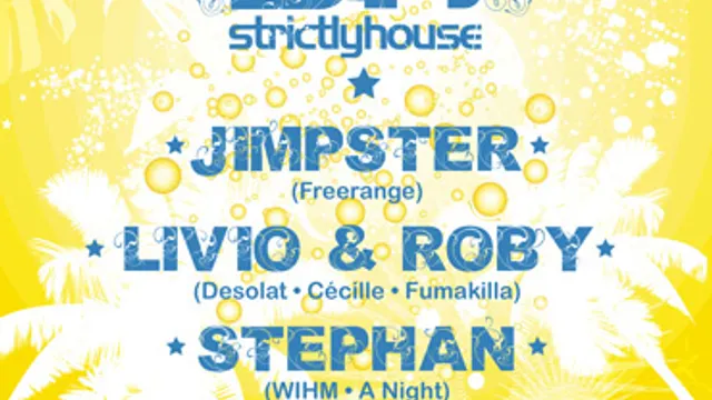 STRICTLY HOUSE feat JIMPSTER + LIVIO & ROBY