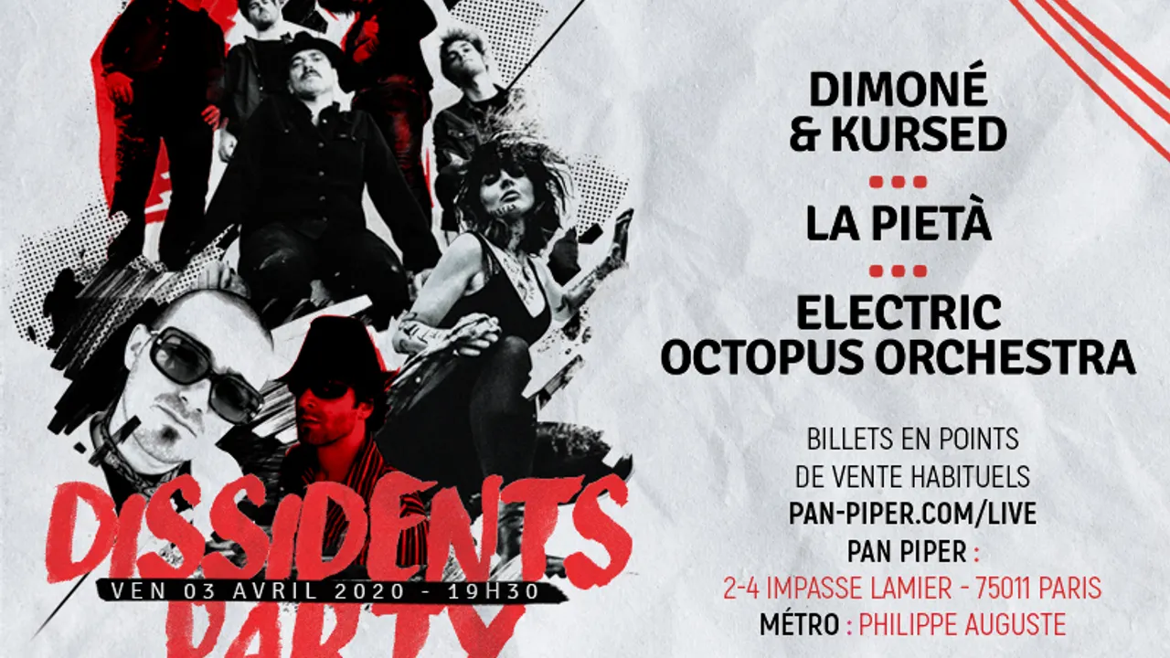 « DISSIDENTS PARTY » : DIMONÉ & KURSED X LA PIETÀ X ELECTRIC OCTOPUS ORCHESTRA