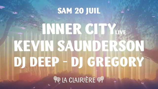 La Clairière : Inner City (live) & Kevin Saunderson