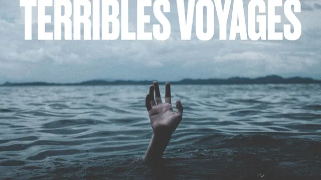 Terribles voyages