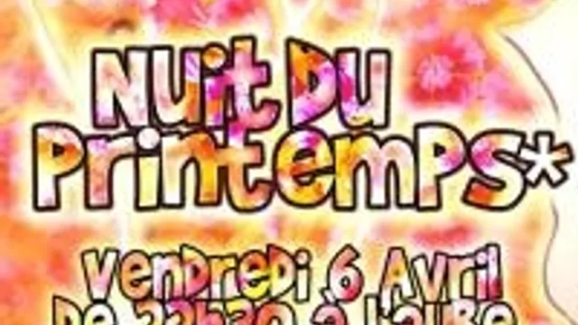 La Nuit Du Printemps * Spring Paradise *