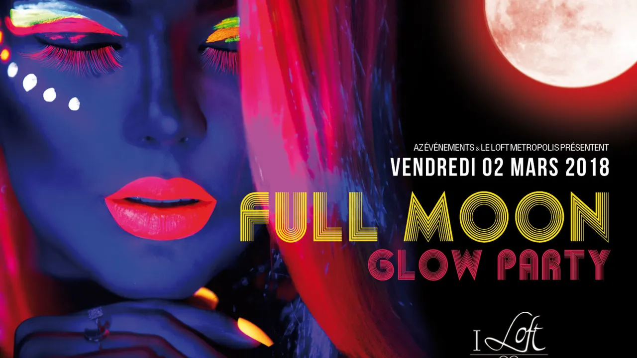 FULLMOON - GLOW PARTY