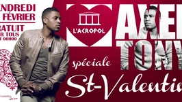 Axel Tony Spécial Saint Valentin