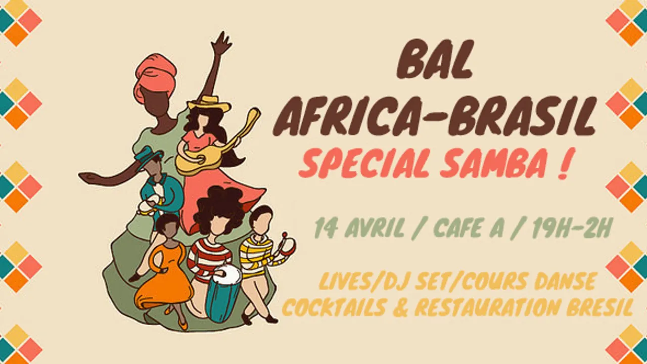 Bal Africa-Brasil spécial Samba !