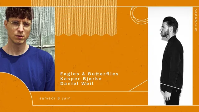 Eagles & Butterflies, Kasper Bjørke, Daniel Weil