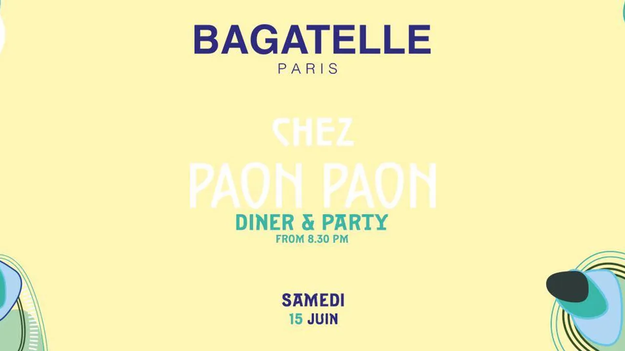 SAMEDI 15 JUIN x DINER & PARTY x BAGATELLE