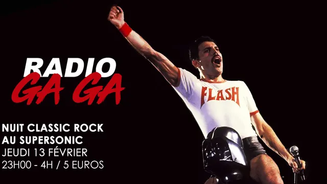 Radio Gaga #4 / Nuit Classic Rock au Supersonic