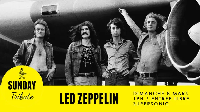 Sunday Tribute - Led Zeppelin // Supersonic