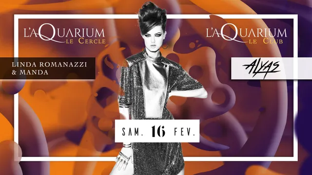 L'Aquarium Restaurant et Club avec ALYAS