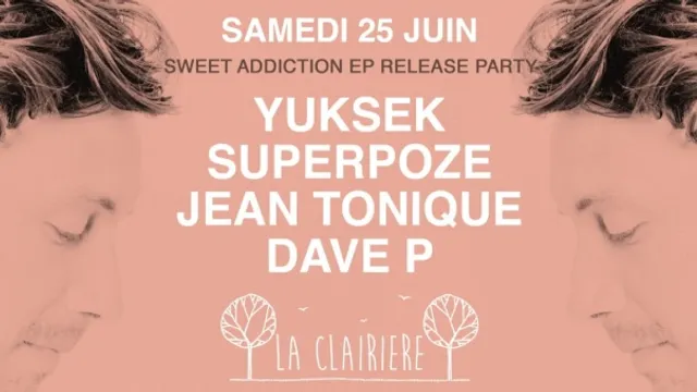 La Clairière avec Yuksek, Superpoze, Jean Tonique