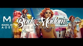Back to MadaM / Mardi 30 Aout at MadaM
