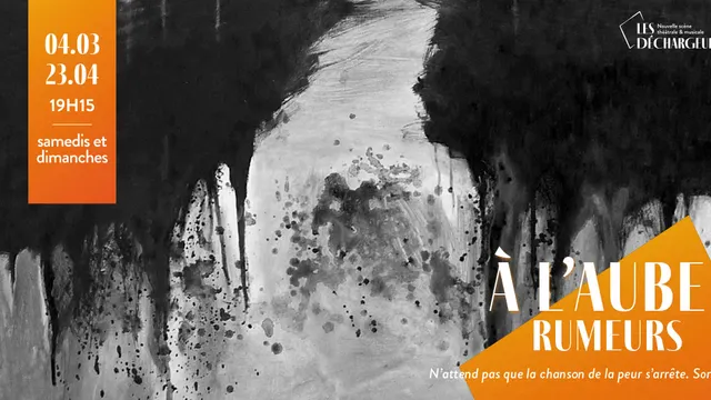 À L’AUBE – Rumeurs
