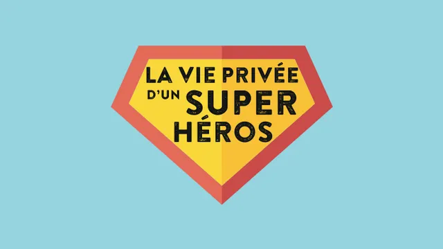 La vie privée d'un Super Héros