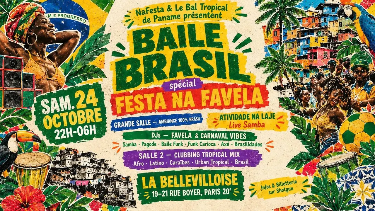Baile Brasil Spécial Festa Na Favela (live+Djs)