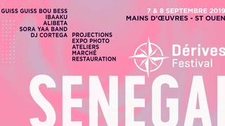 Dérives Festival #3 : Nouvelle Scène du Sénégal