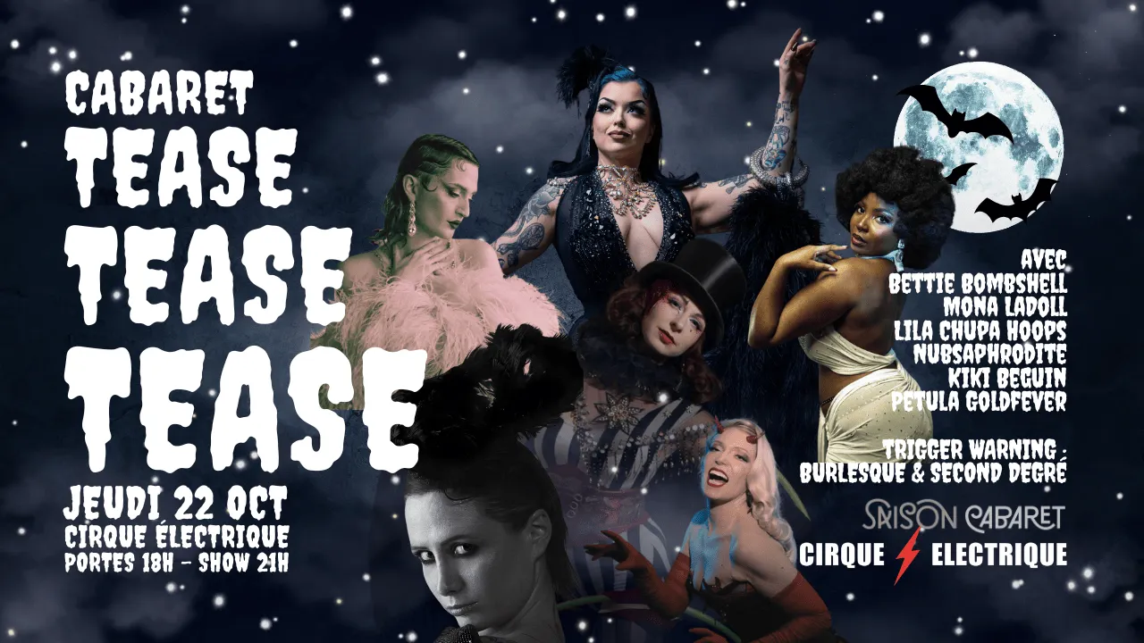 Tease Tease Tease Cabaret - Edition Spéciale Halloween