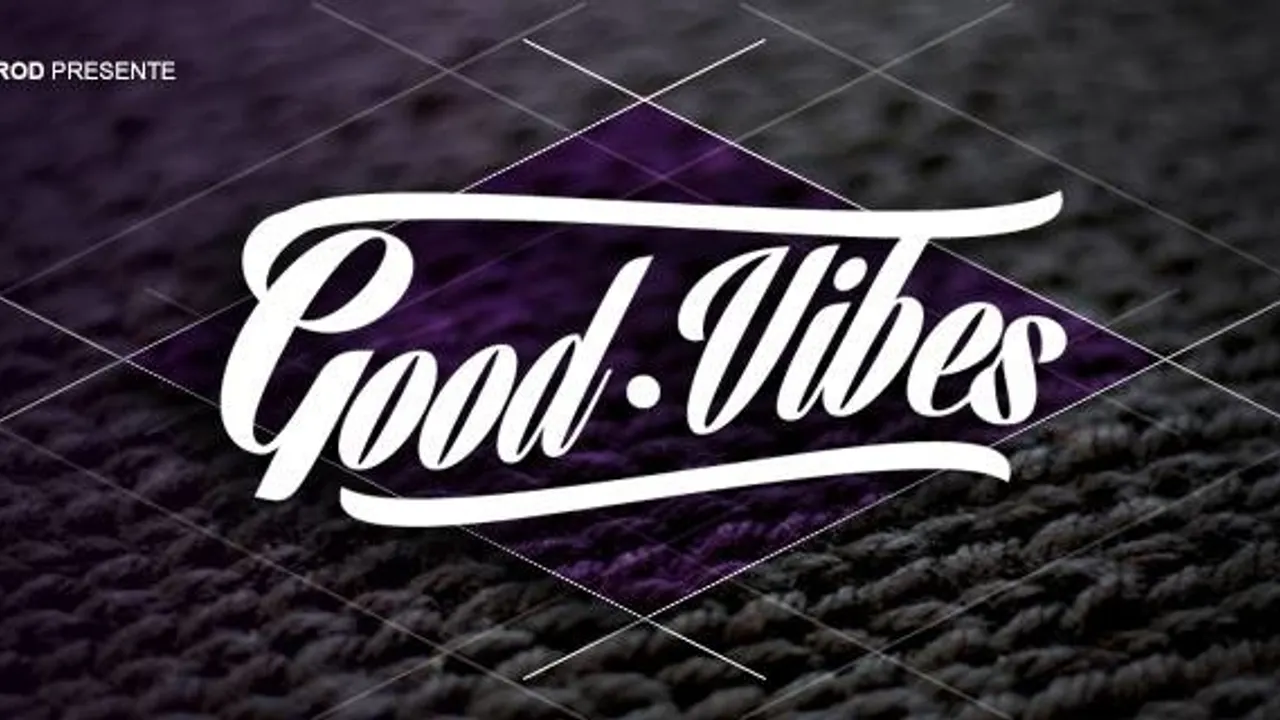 GOOD VIBES