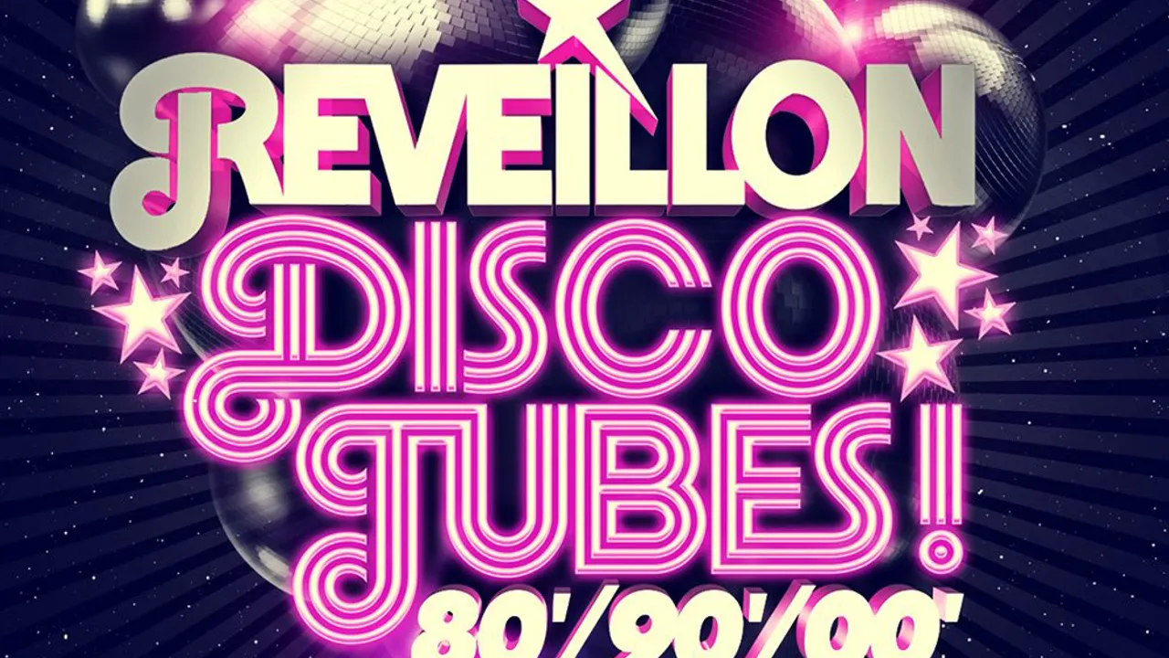 Réveillon DISCO TUBES