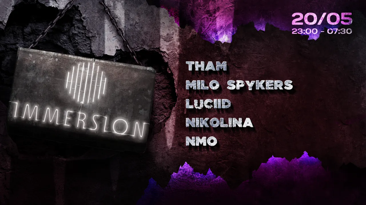 IMMERSION XIV : THAM | MILO SPYKERS | LUCIID | NIKOLINA I NMO
