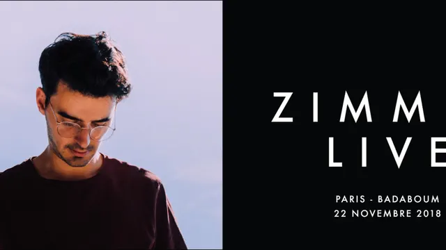 Zimmer LIVE au Badaboum
