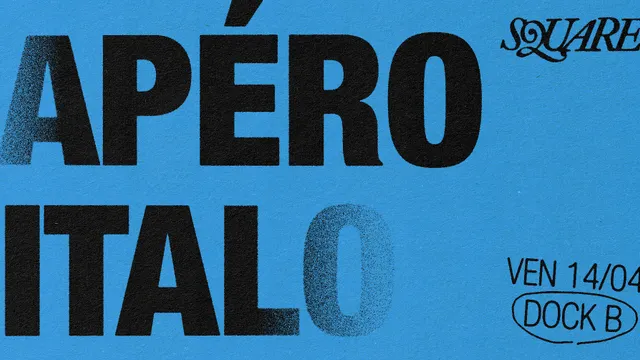 SQUARE (dj set) : Apéro Italo // DOCK B