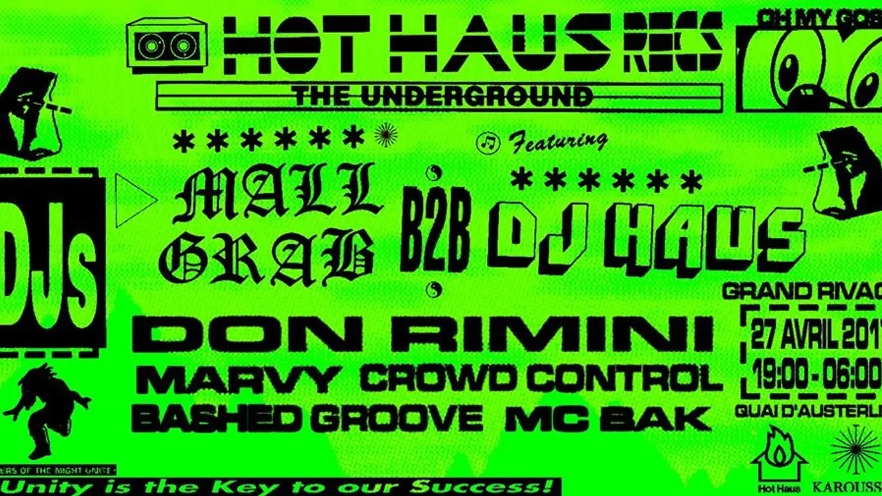 Karoussel x Hot Haus : Mall Grab, DJ Haus & Friends